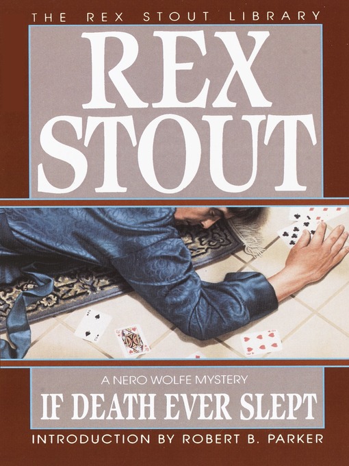 Title details for If Death Ever Slept by Rex Stout - Available